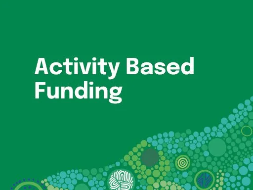 Transition to Activity Based Funding