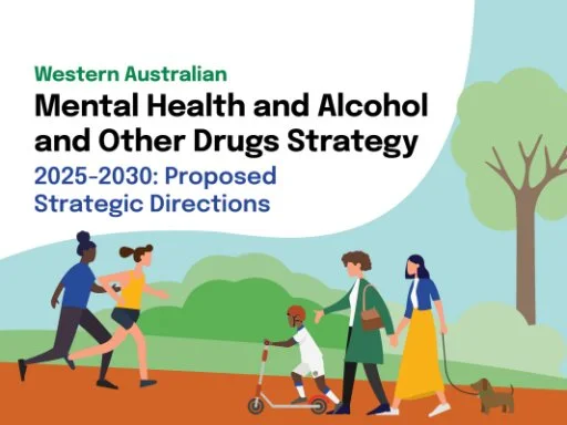 Final feedback on the proposed strategic directions of the Mental Health Alcohol and Other Drugs Strategy 2025-2030 is now open