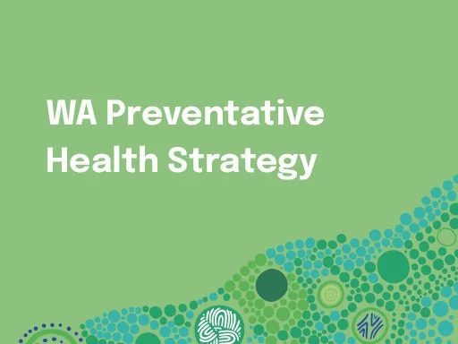 green branded tile with WA Preventative Health Strategy in writing