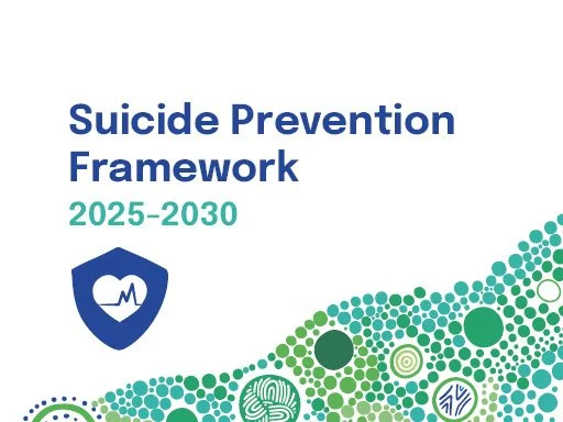 Branded green design with Suicide Prevention Framework written