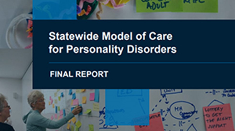 Report cover, reads; Statewide Model of Care for Personality Disorders