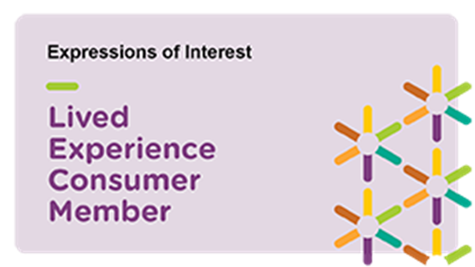 text graphic reads: EOI Lived Experience consumer member