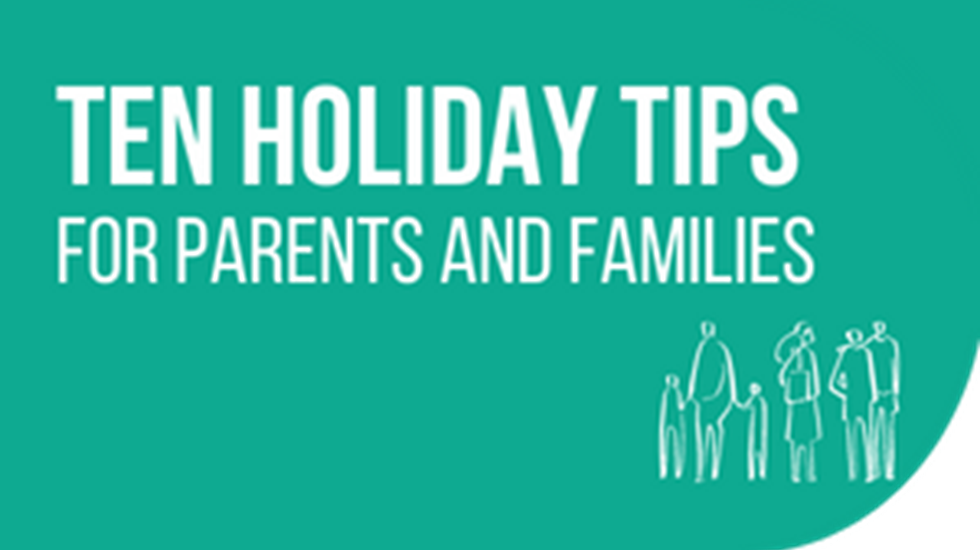Drawing of a family. Text reads 10 holiday tips for parents and families