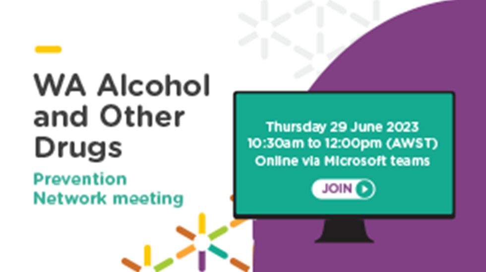 Image of a computer screen with text:  WA Alcohol and Other Drugs Prevention Network Meeting - Thursday 29 June 2023