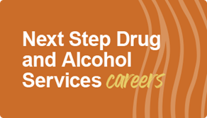 Text graphic reads: Next Step Drug and Alcohol Services careers