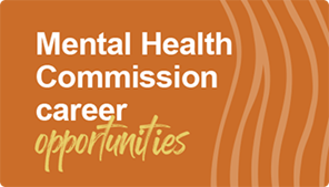 Text reads: Mental Health Commission career opportunities