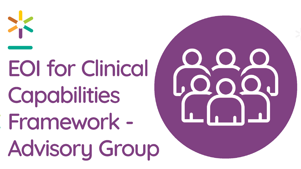 text graphic reads: EOI for Clinical Capabilities Framework Advisory Group